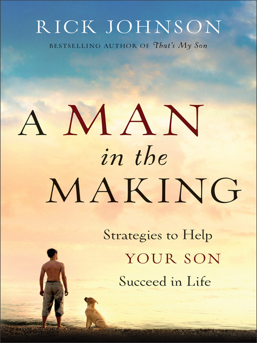 Title details for A Man in the Making by Rick Johnson - Available